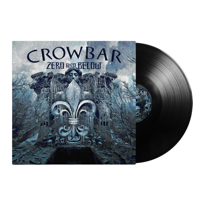 Crowbar Zero And Below Black Vinyl Canada